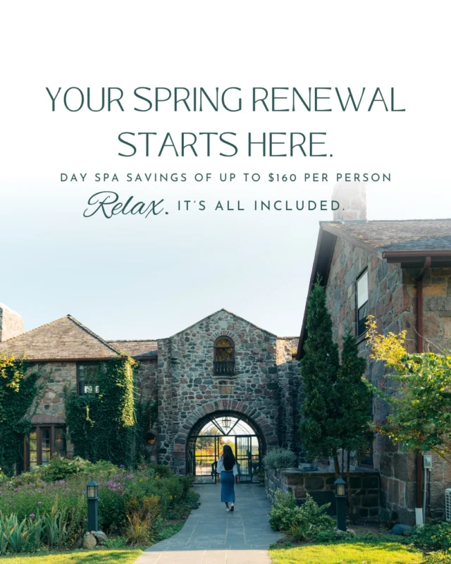 You deserve a spring reset.  With nature in bloom, theres no better time to treat yourself to a day spa retreat in the countryside. Unwind with soothing treatments, savour a fresh 3-course lunch and afternoon tea, soak in our hydrotherapy pools and explore our 500 acre property to take in the beauty of the season.Limited day spa packages are availablecall 1-888-346-6772 to book your escape. Your moment of relaxation awaits.