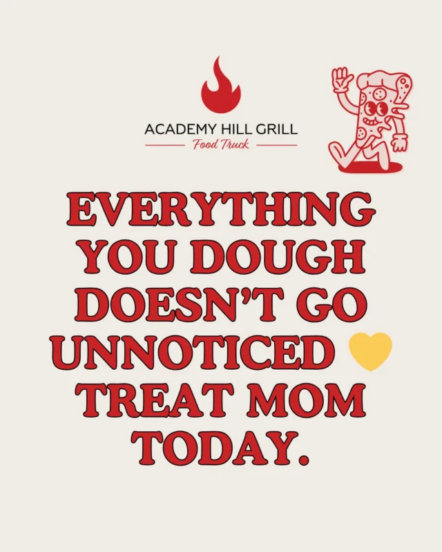 Happy Mothers Day weekend to all the moms, mother figures and everyone who shows up like one. Today (and every day), you deserve something delicious. Stop by the Grill and treat her to something she didnt have to cook. #AcademyHillGrill #MothersDay